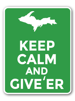 Keep Calm and Give 'Er